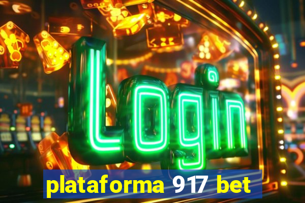 plataforma 917 bet