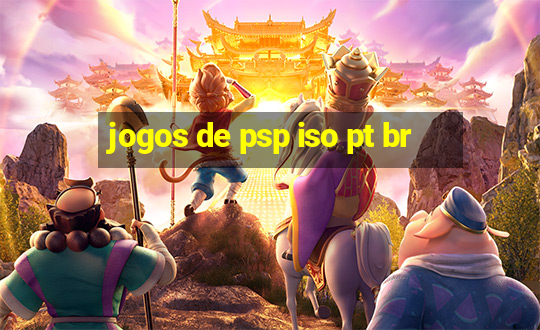 jogos de psp iso pt br