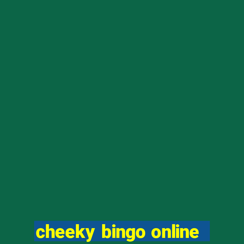 cheeky bingo online