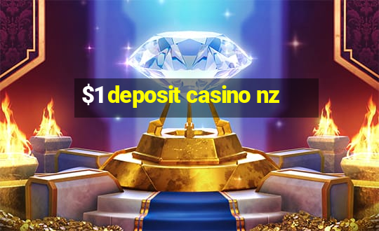 $1 deposit casino nz