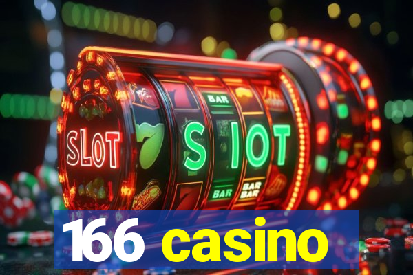 166 casino