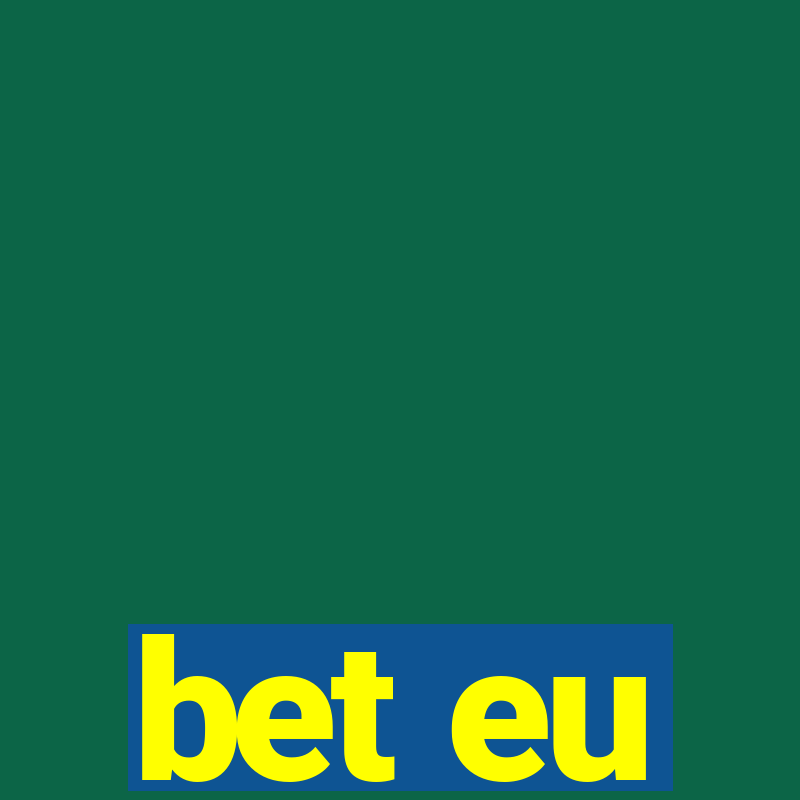 bet eu