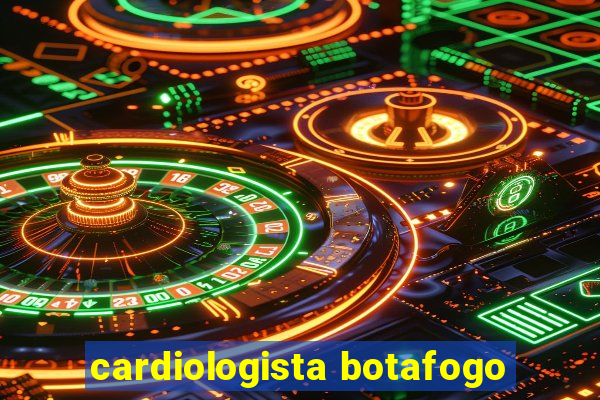 cardiologista botafogo