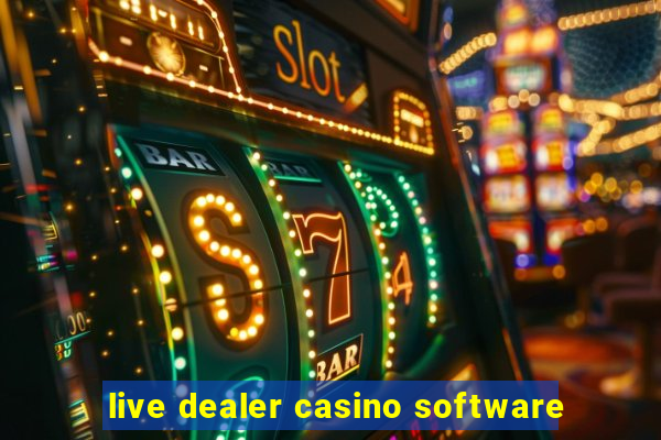 live dealer casino software