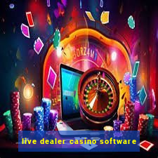 live dealer casino software