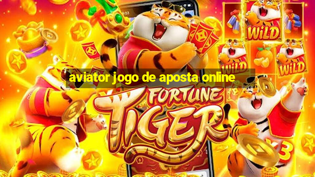 aviator jogo de aposta online