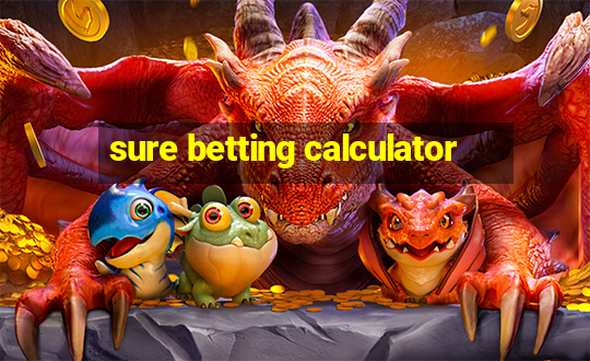 sure betting calculator