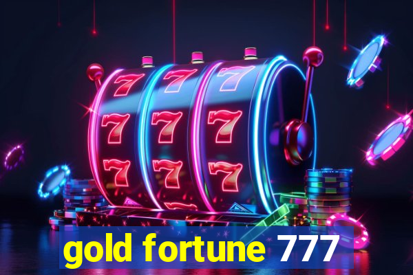 gold fortune 777