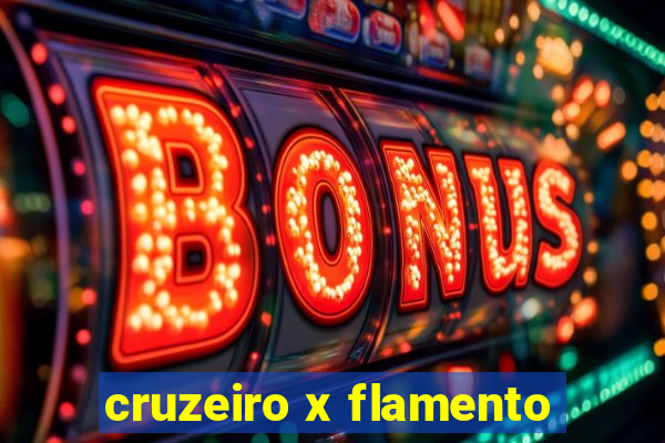 cruzeiro x flamento