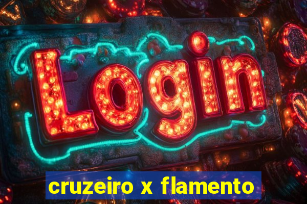 cruzeiro x flamento