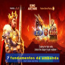 7 fundamentos da umbanda