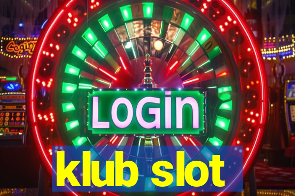 klub slot