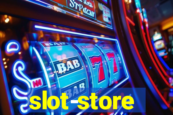 slot-store