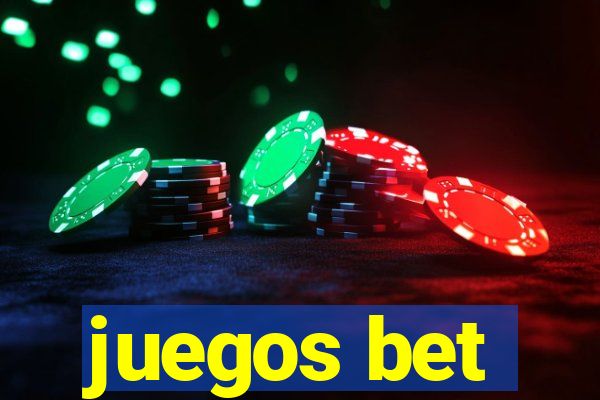 juegos bet