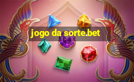 jogo da sorte.bet