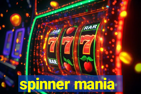 spinner mania