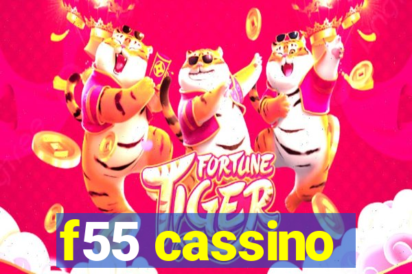 f55 cassino