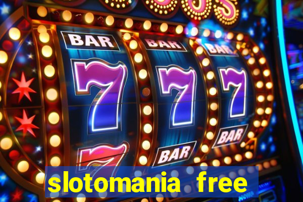 slotomania free slot games