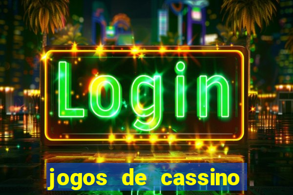 jogos de cassino para ganhar dinheiro de verdade