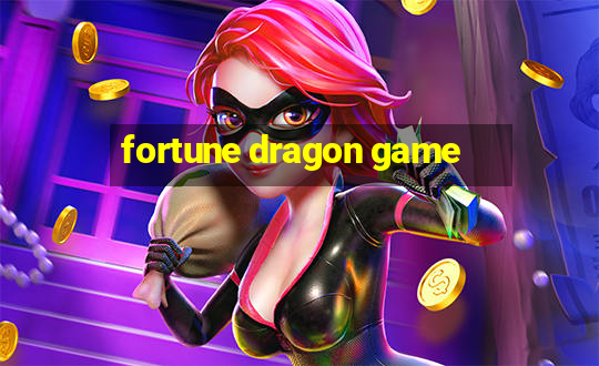 fortune dragon game