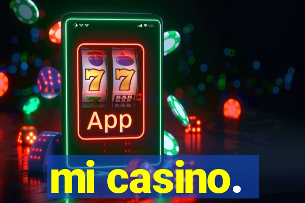 mi casino.