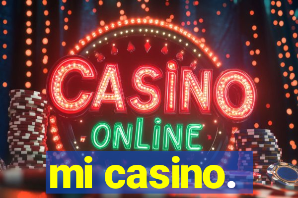 mi casino.