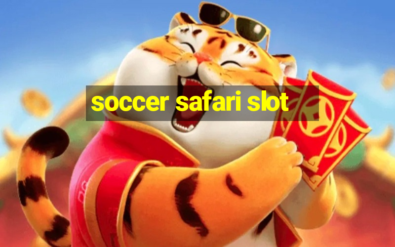 soccer safari slot