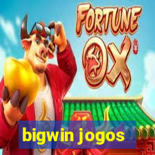 bigwin jogos