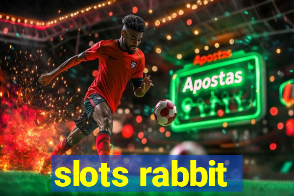 slots rabbit