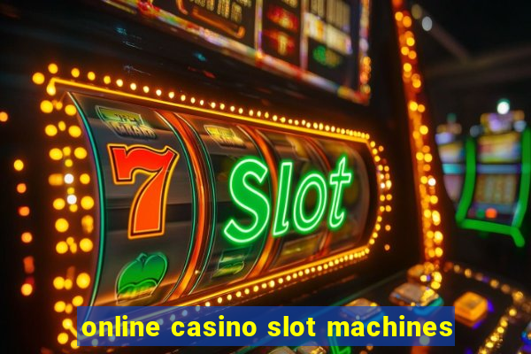 online casino slot machines