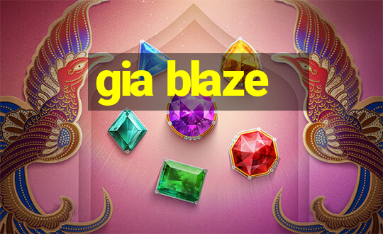 gia blaze