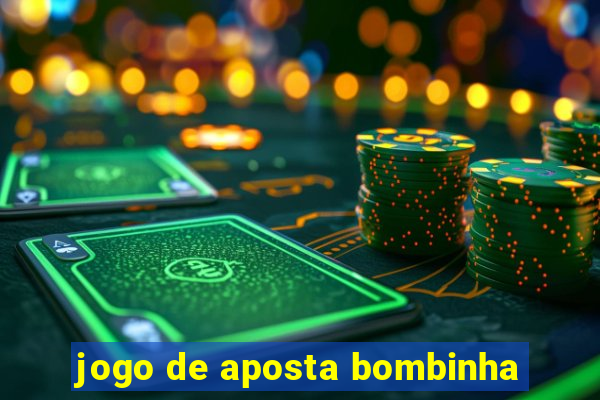 jogo de aposta bombinha