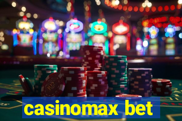 casinomax bet