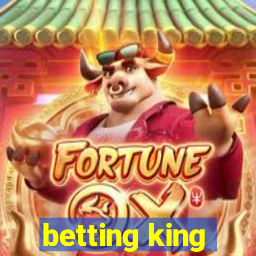 betting king