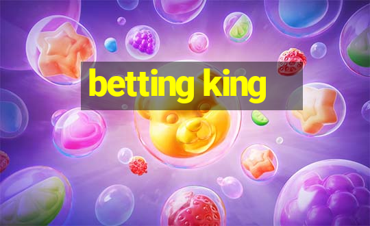 betting king