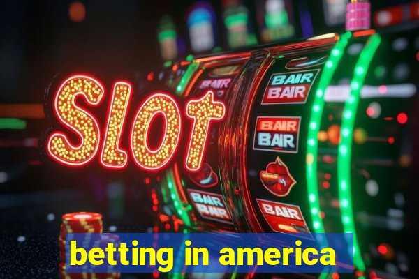 betting in america