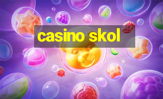 casino skol