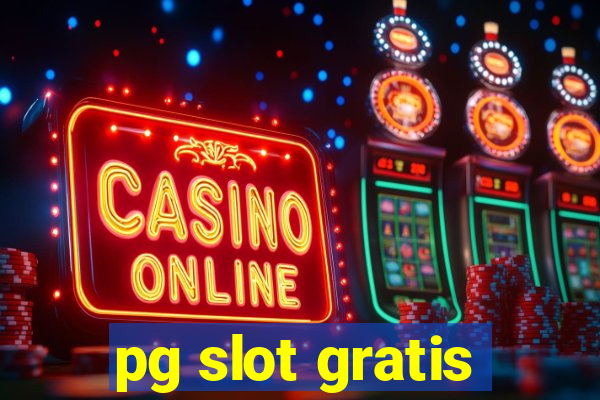 pg slot gratis