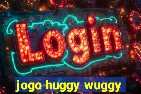 jogo huggy wuggy