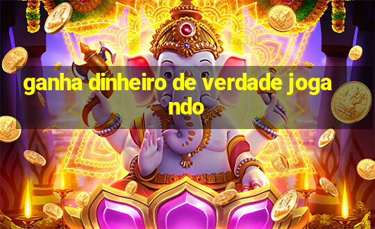 ganha dinheiro de verdade jogando