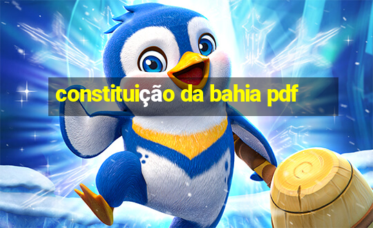 constituição da bahia pdf