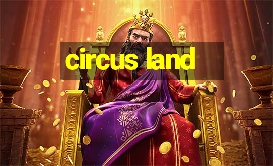 circus land