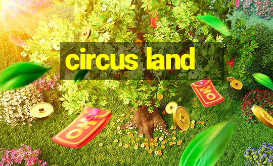 circus land