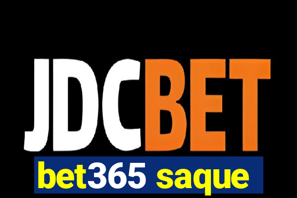 bet365 saque