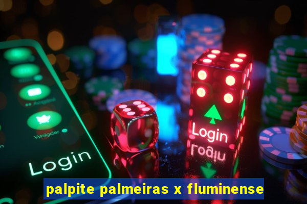 palpite palmeiras x fluminense