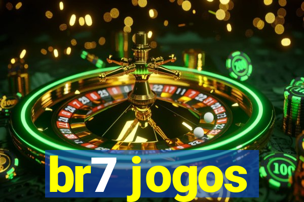 br7 jogos