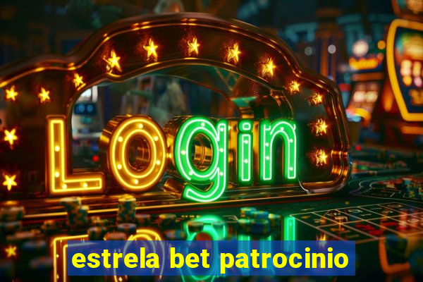 estrela bet patrocinio