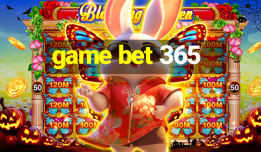 game bet 365