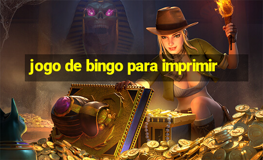 jogo de bingo para imprimir