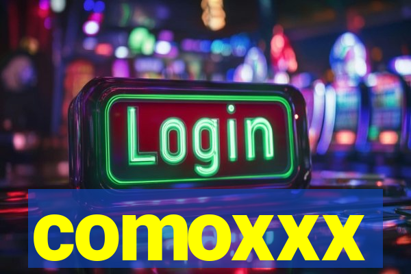 comoxxx